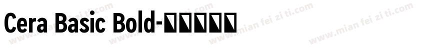 Cera Basic Bold字体转换